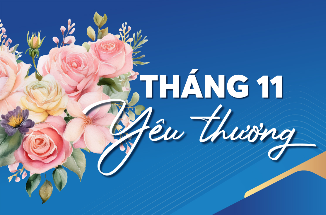Cuộc thi "Tháng 11 yêu thương" - Viết tiếp câu chuyện tri ân