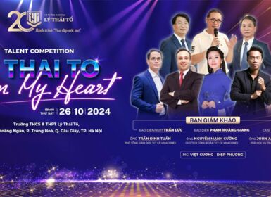 Thông tin về Ban giám khảo quyền lực của Hội thi tài năng "Ly Thai To in my heart"