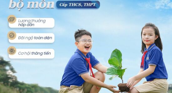 Trường THCS-THPT Lý Thái Tổ tuyển dụng giáo viên năm học 2024-2025