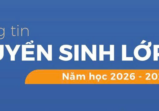 Thông báo tuyển sinh lớp 10 năm học 2026-2027